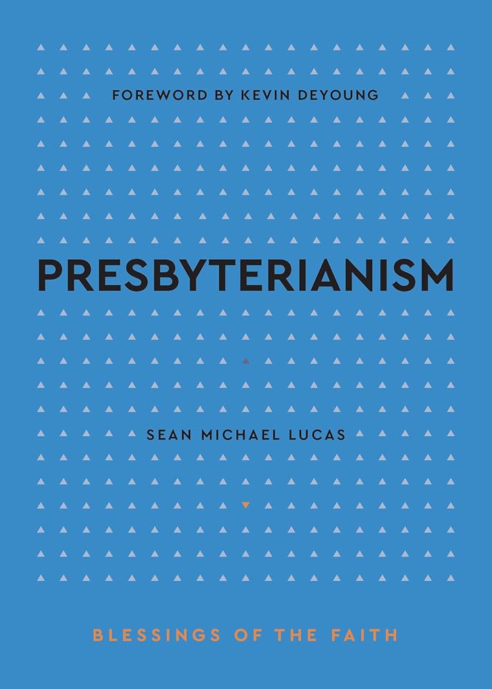 Presbyterianism (Blessings of the Faith) cover image