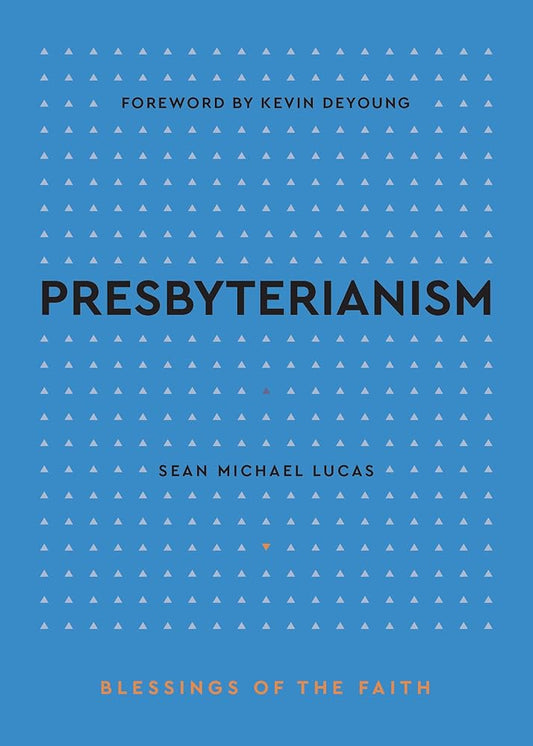 Presbyterianism (Blessings of the Faith) cover image