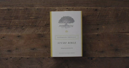 ESV Systematic Theology Study Bible